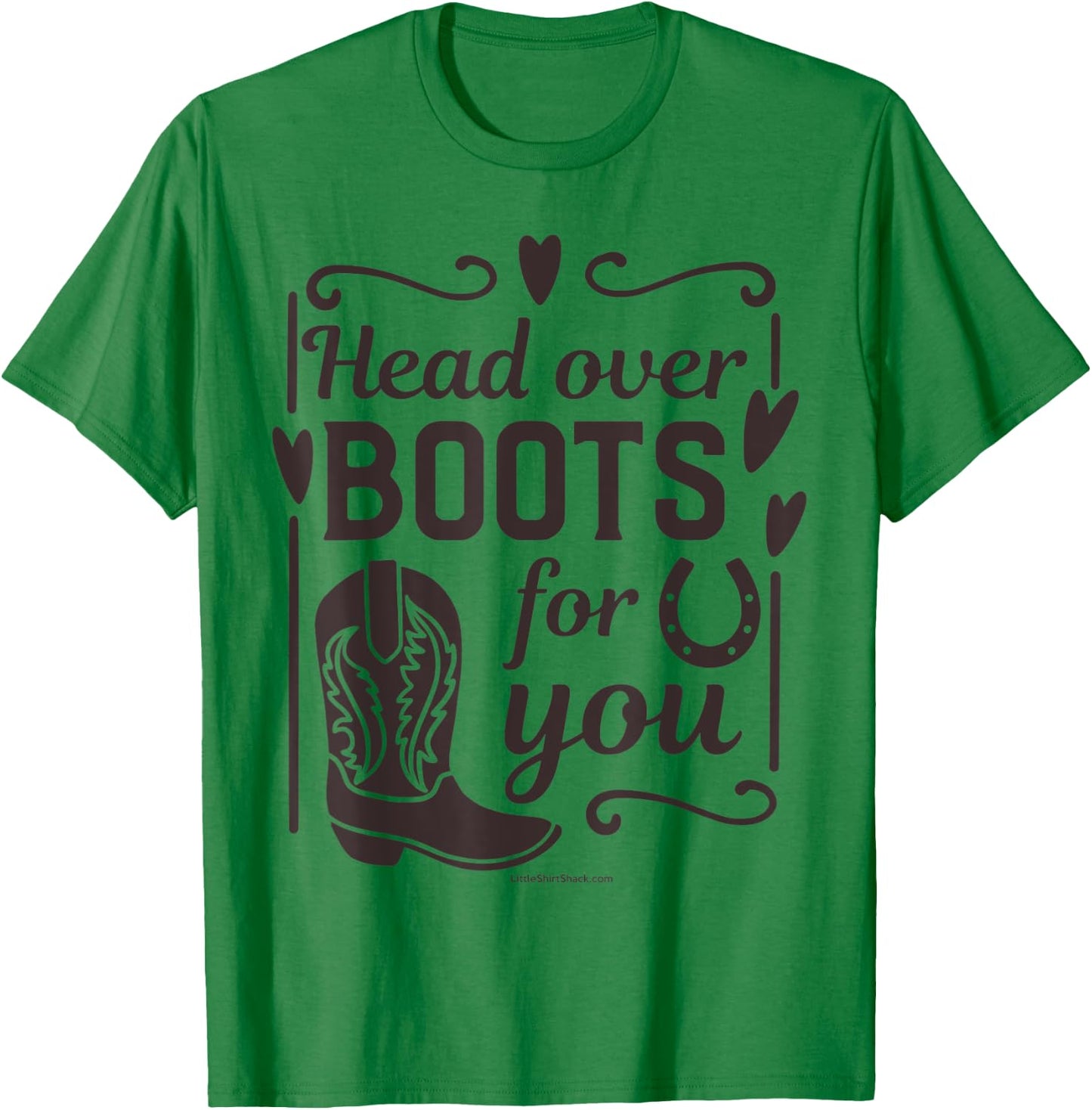Head over Heels. Boots. Southern. Farmer South Country Funny T-Shirt - T-Shirt | Irish Green