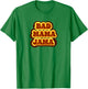 Bad Mama Jama T-Shirt - T-Shirt | Irish Green