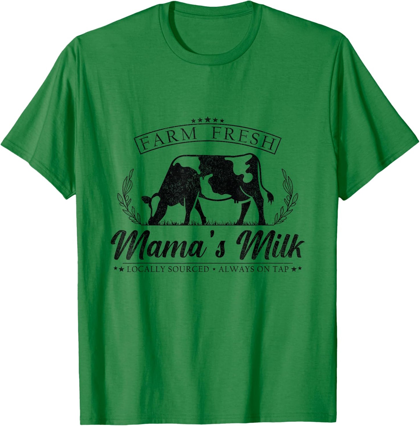 Fresh Milk Mama's Dairy Farm Breastfeeding Mom Brewing Funny T-Shirt - T-Shirt | Irish Green
