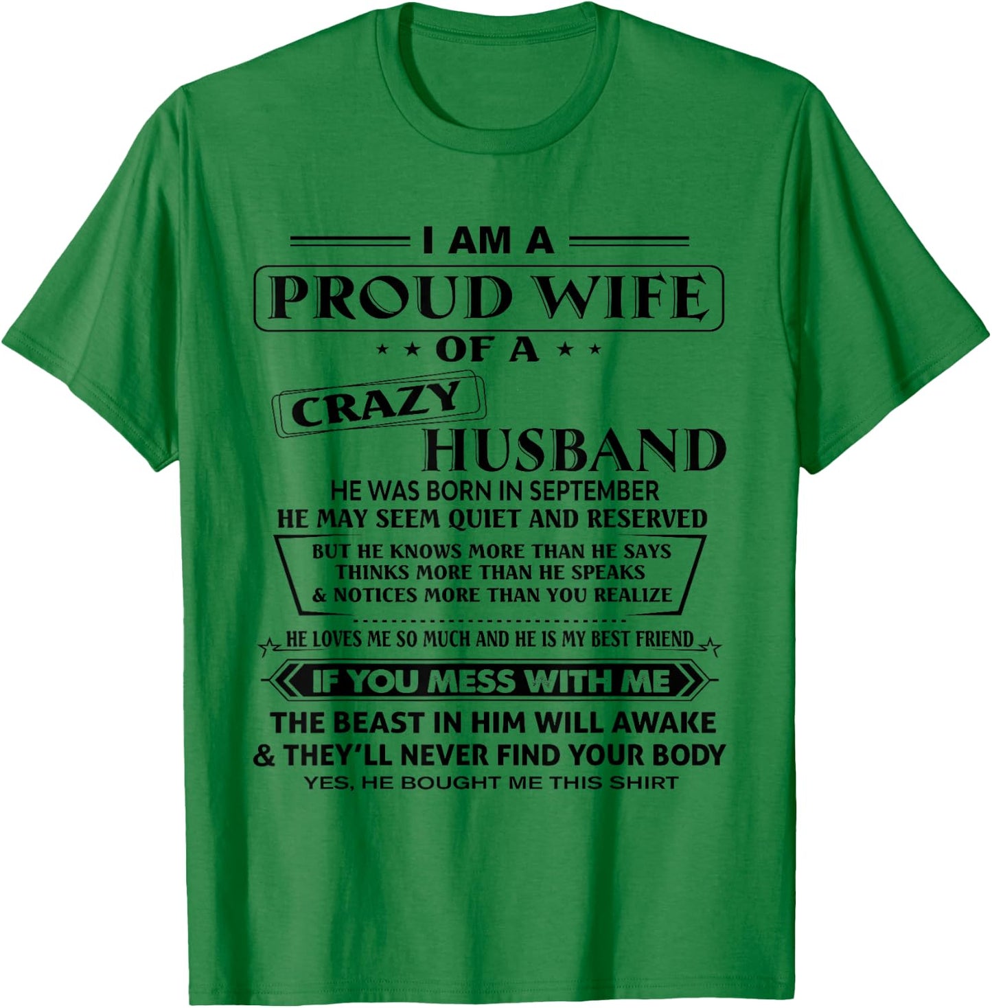Im A Proud Wife Of A Crazy Husband He Was Born In September T-Shirt - T-Shirt | Irish Green