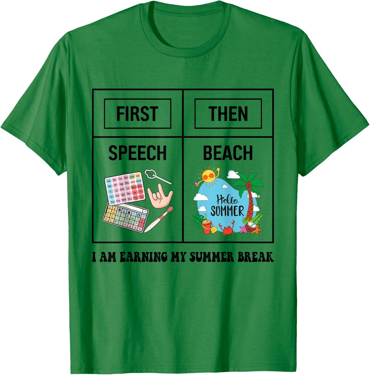 First Speech Then Beach Funny Speech Therapy Summer Vacation Women T-Shirt - T-Shirt | Irish Green