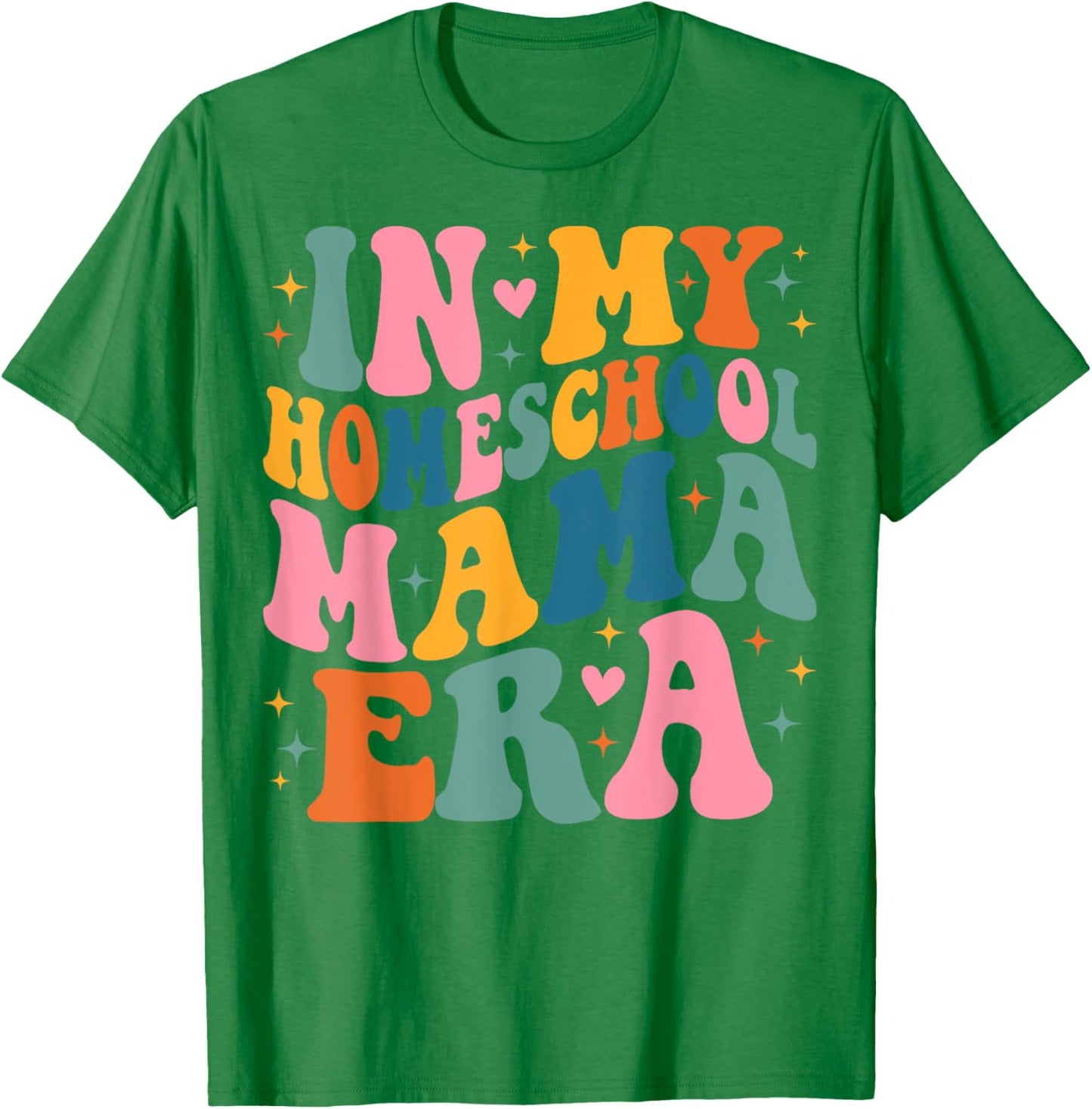 In My Homeschool Mama Era Groovy Back to School Mom T-Shirt - T-Shirt | Irish Green