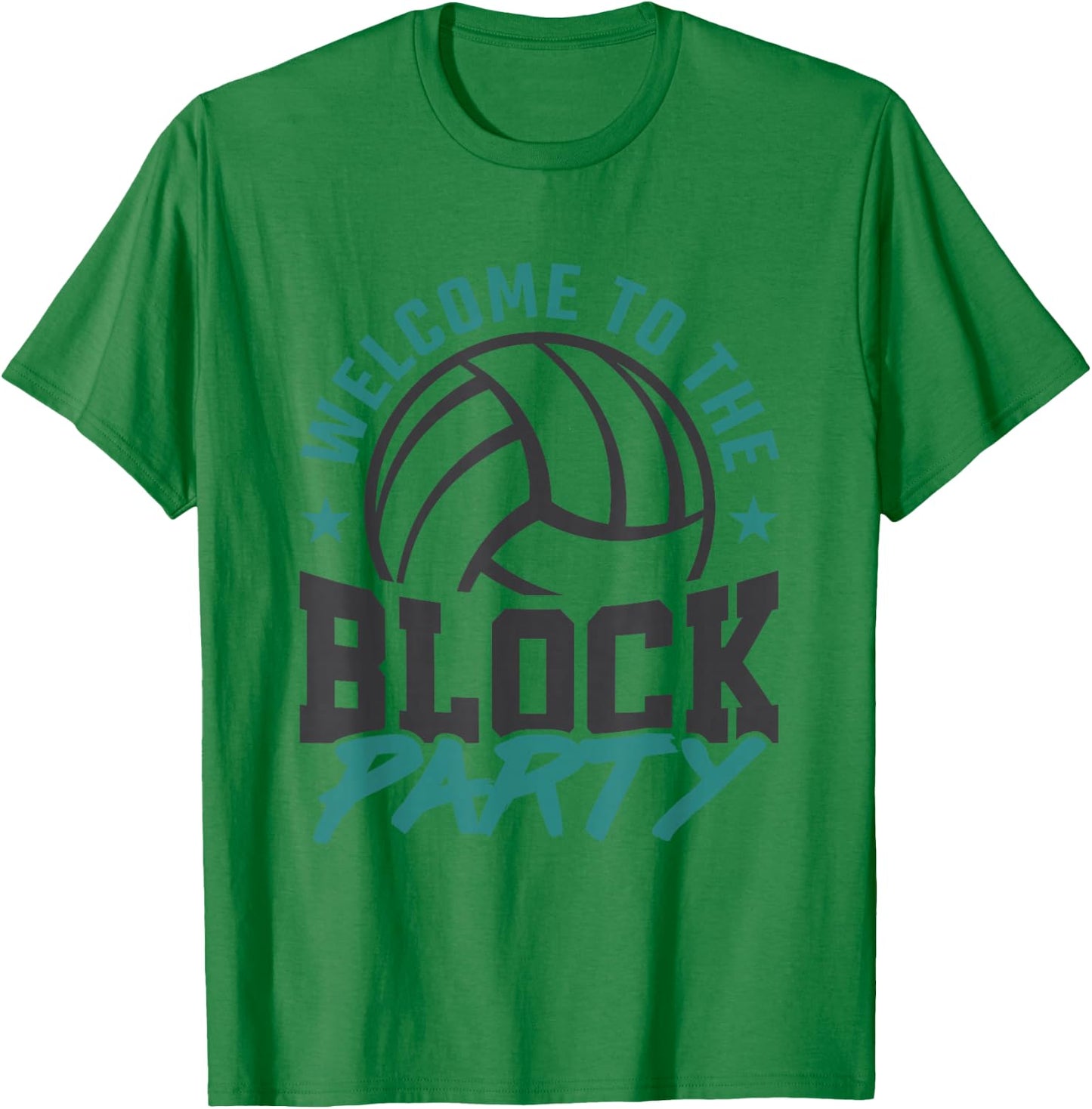 Welcome to the Block Party Volleyball Middle Blocker T-Shirt - T-Shirt | Irish Green