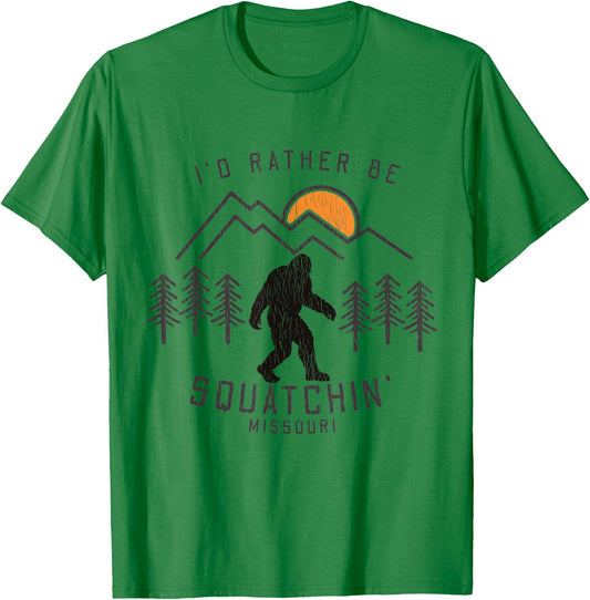 Sasquatch Quote - I'd Rather Be Squatchin Missouri Big Foot T-Shirt - T-Shirt | Irish Green