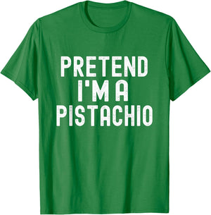 Pretend I'm A Pistachio Funny Lazy Halloween Costume T-Shirt - T-Shirt | Irish Green