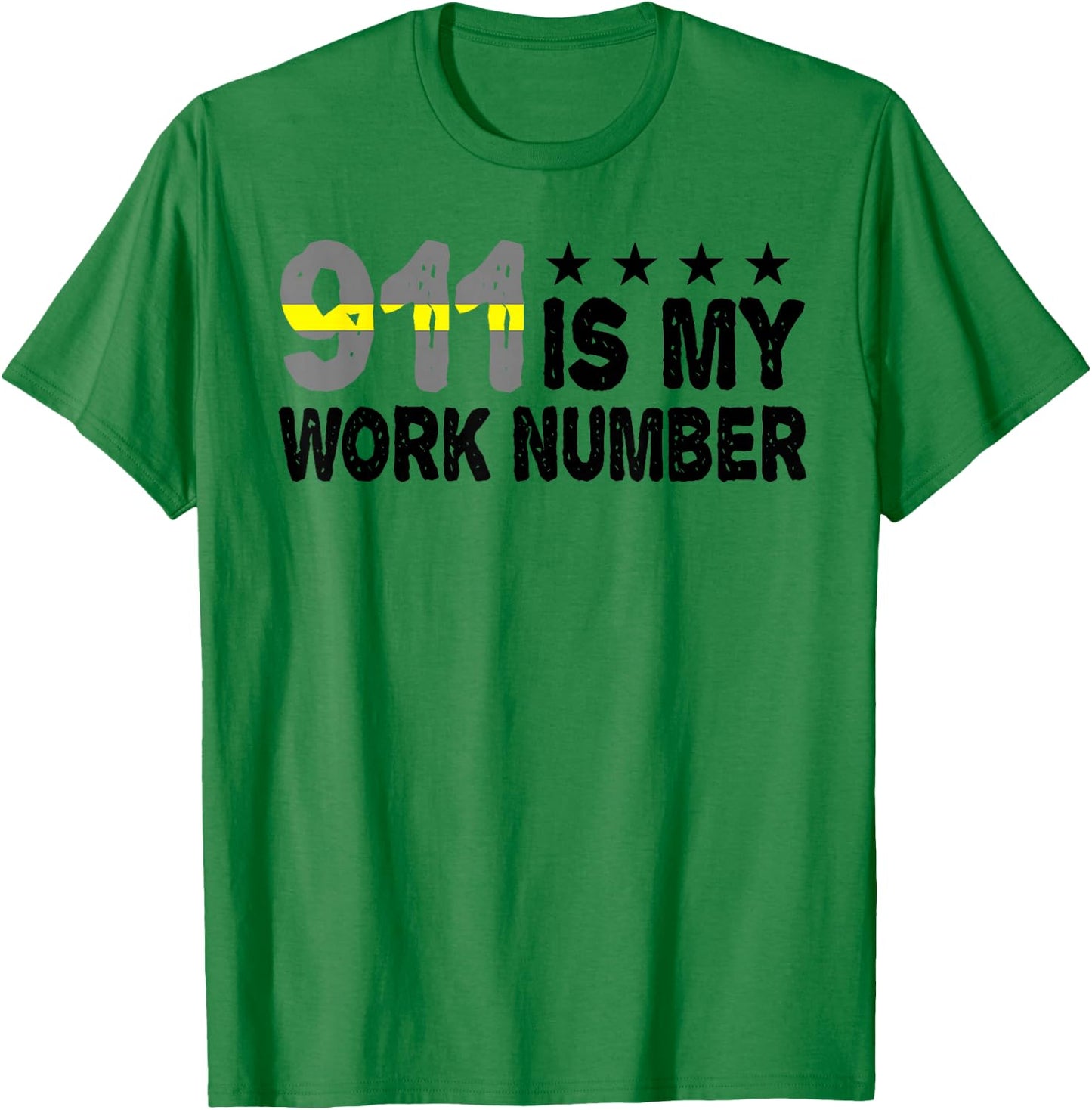 Dispatcher Emergency 911 is My Work Number T-Shirt - T-Shirt | Irish Green