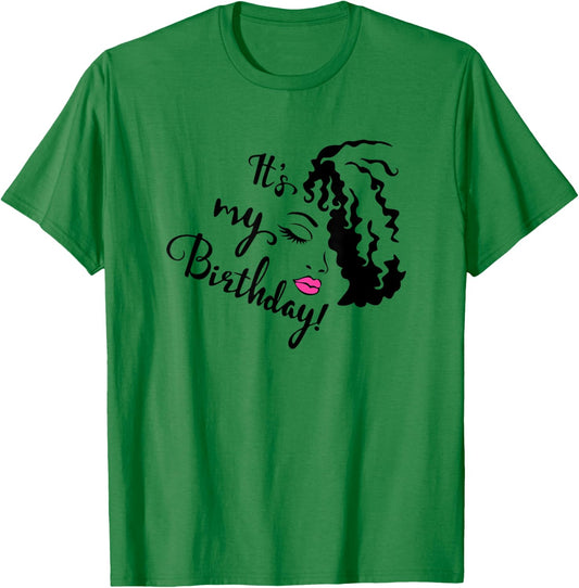 It's My Birthday, Birthday Queen, Birthday Girl, Birthday , Small, White T-Shirt - T-Shirt | Irish Green