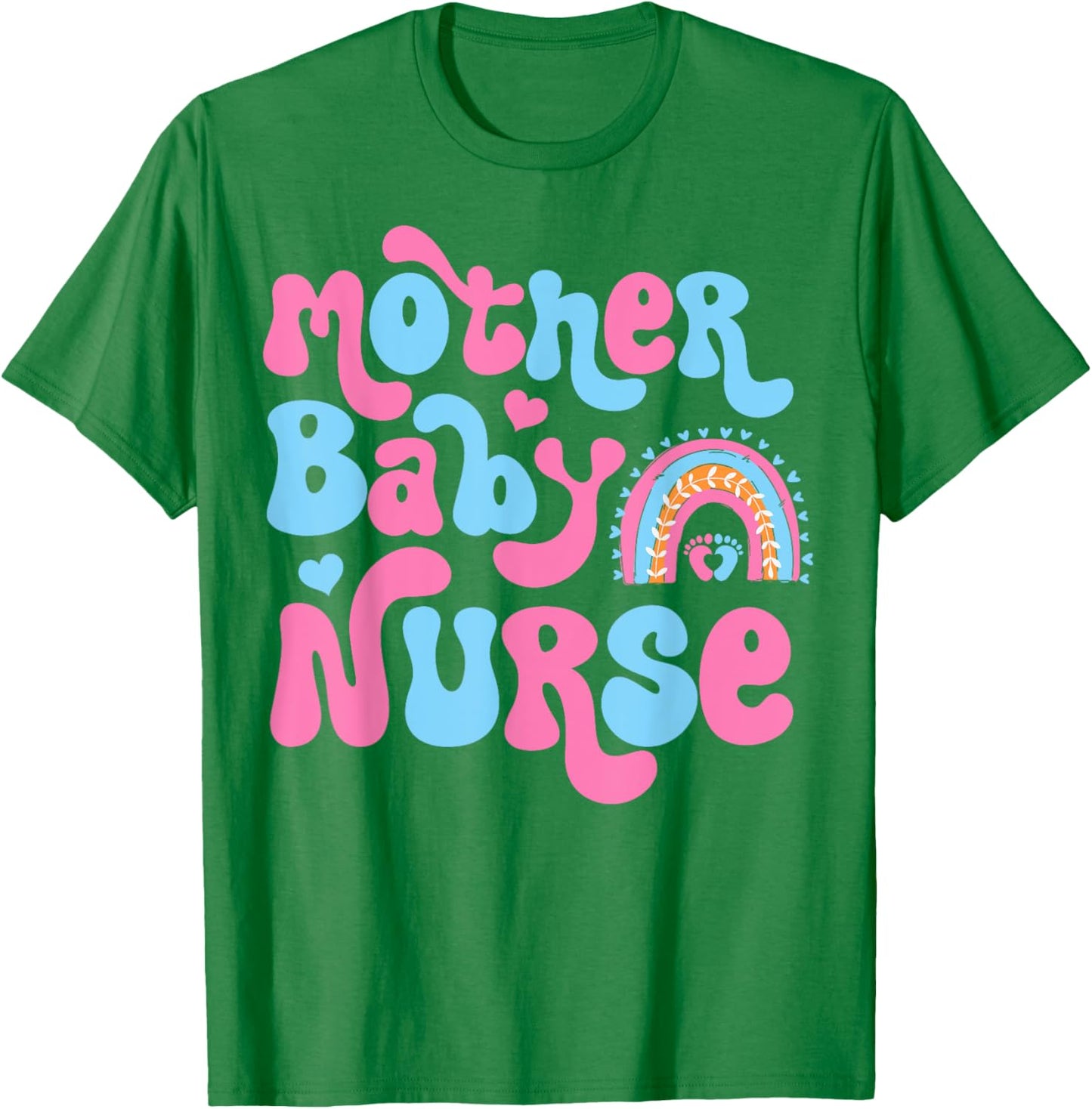 Postpartum Mother Baby Nurse Mom - Baby Postpartum Nursing T-Shirt - T-Shirt | Irish Green