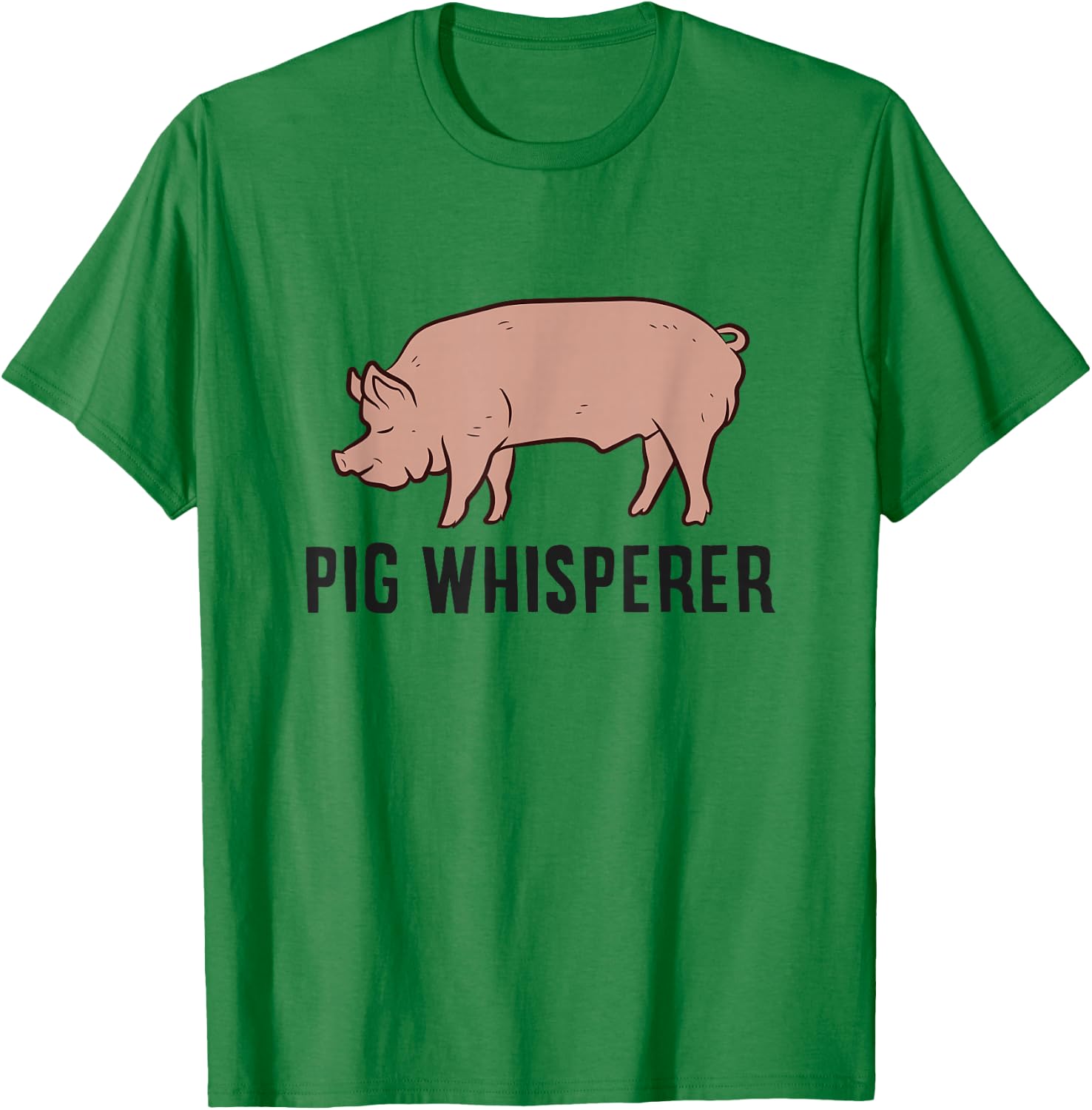 Pig Whisperer Love Pigs Pig Farmer Pig Whisperer T-Shirt - T-Shirt | Irish Green