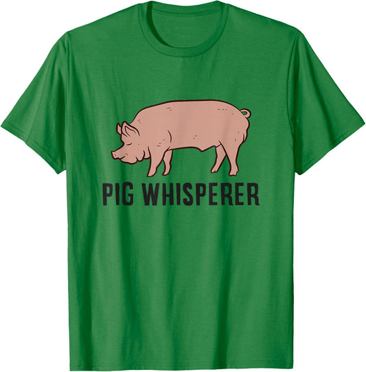 Pig Whisperer Love Pigs Pig Farmer Pig Whisperer T-Shirt - T-Shirt | Irish Green