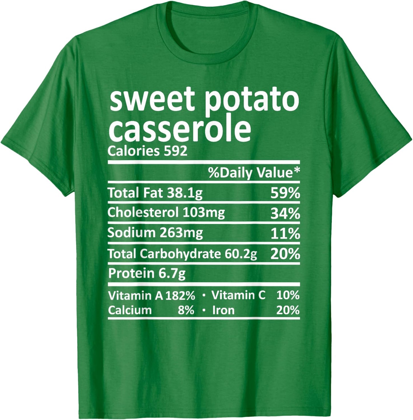Sweet Potato Casserole Nutrition Thanksgiving Food Facts T-Shirt - T-Shirt | Irish Green