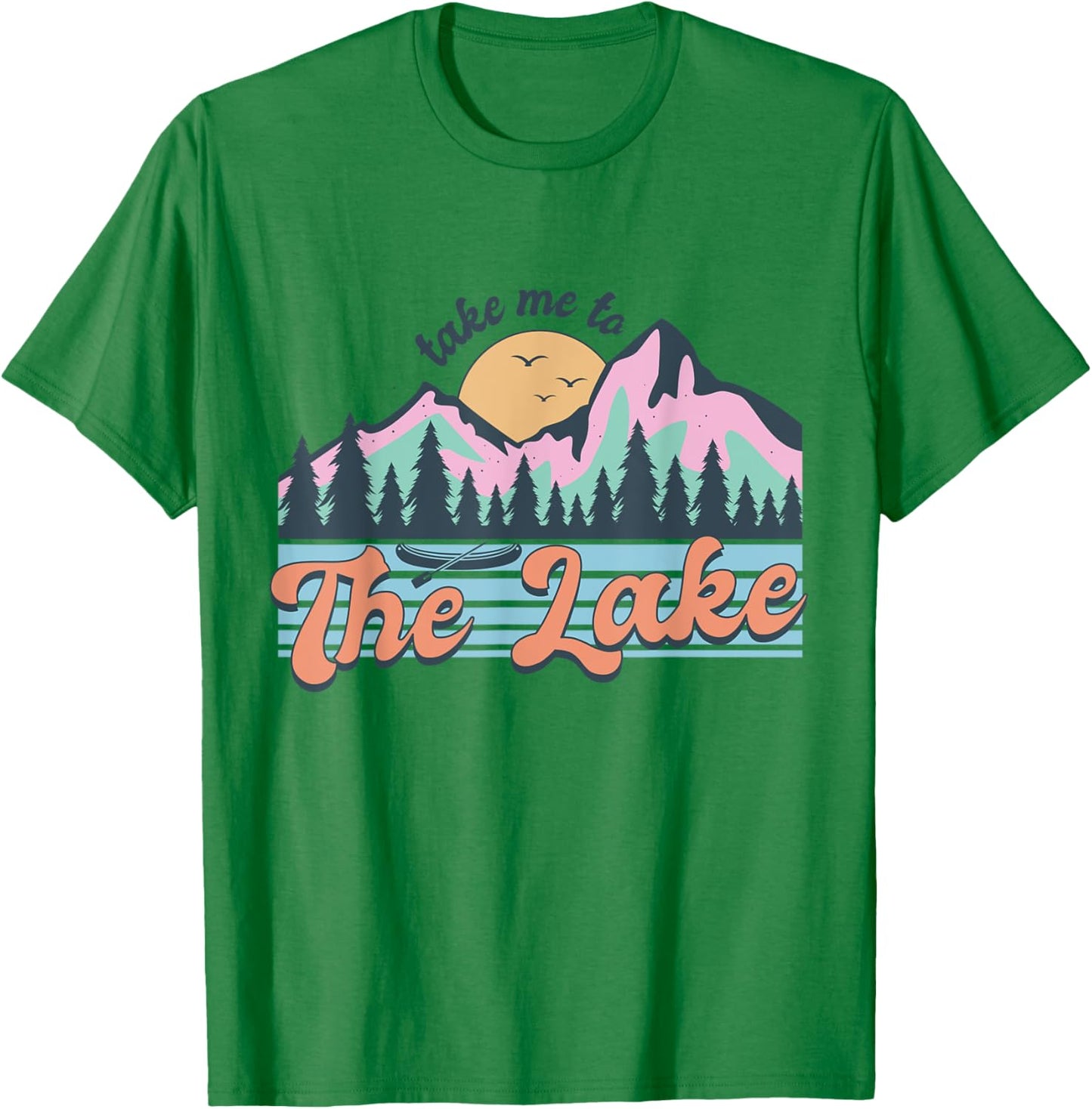 Outdoor Nature Adventure Take Me To The Lake Canoeing Hiking T-Shirt - T-Shirt | Irish Green