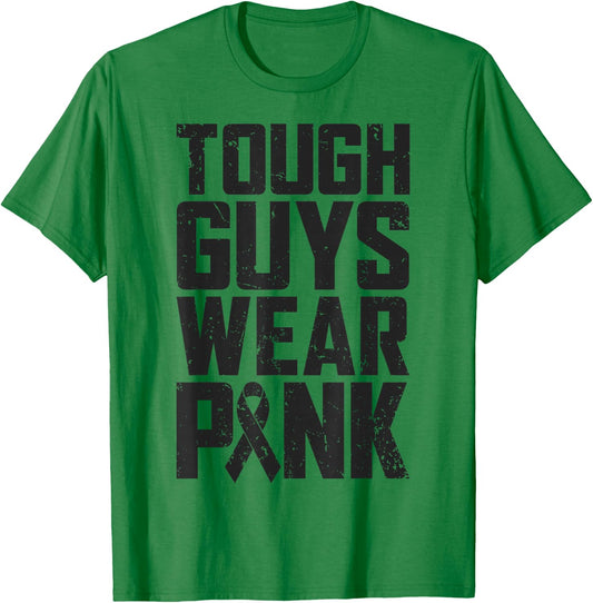 Tough Guys Wear Pink Breast Cancer Awareness Men Boys Gifts T-Shirt - T-Shirt | Irish Green