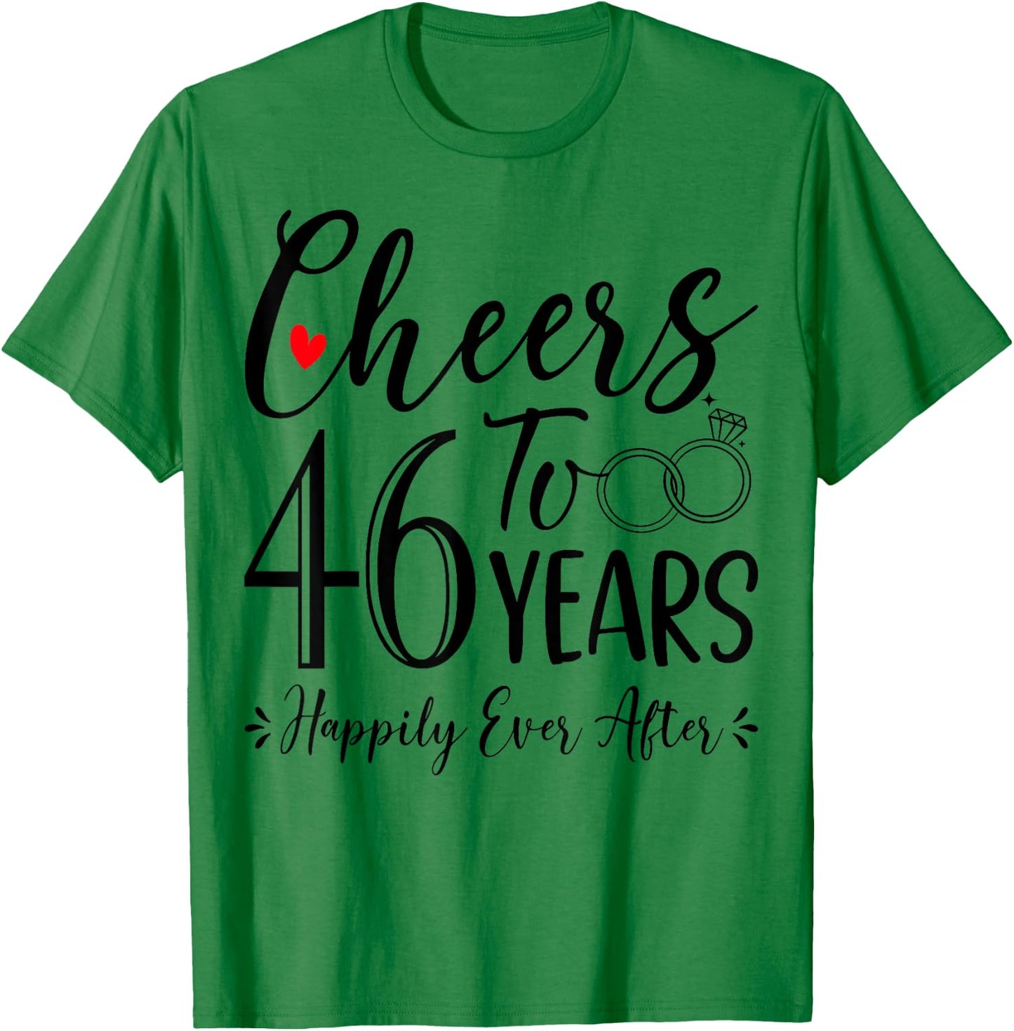 Cheers To 46 Years - 46th Wedding Anniversary Husband Wife T-Shirt - T-Shirt | Irish Green