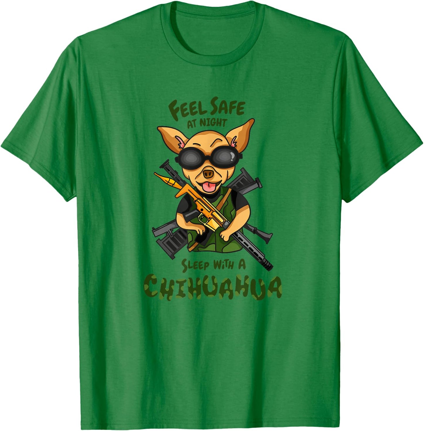 Funny Chihuahua Feel Safe At Night Sleep With A Chi T-Shirt - T-Shirt | Irish Green