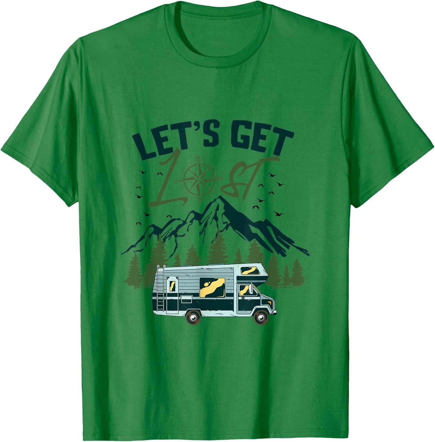Let’s Get Lost Park Lovers, RV Owners, Campers and Glampers T-Shirt - T-Shirt | Irish Green