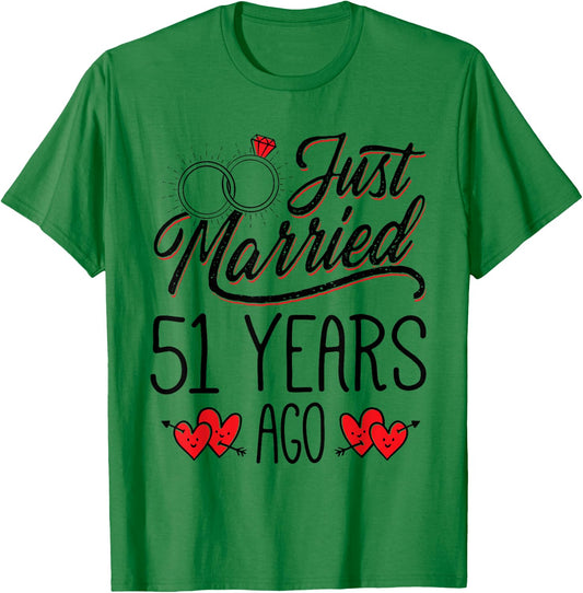 Just Married 51 Years Ago Funny Couple 51st Anniversary T-Shirt - T-Shirt | Irish Green