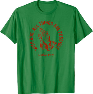 Christian Faith Matthew 19:26 Jesus Christ Christianity T-Shirt - T-Shirt | Irish Green
