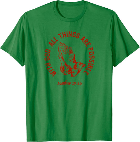 Christian Faith Matthew 19:26 Jesus Christ Christianity T-Shirt - T-Shirt | Irish Green