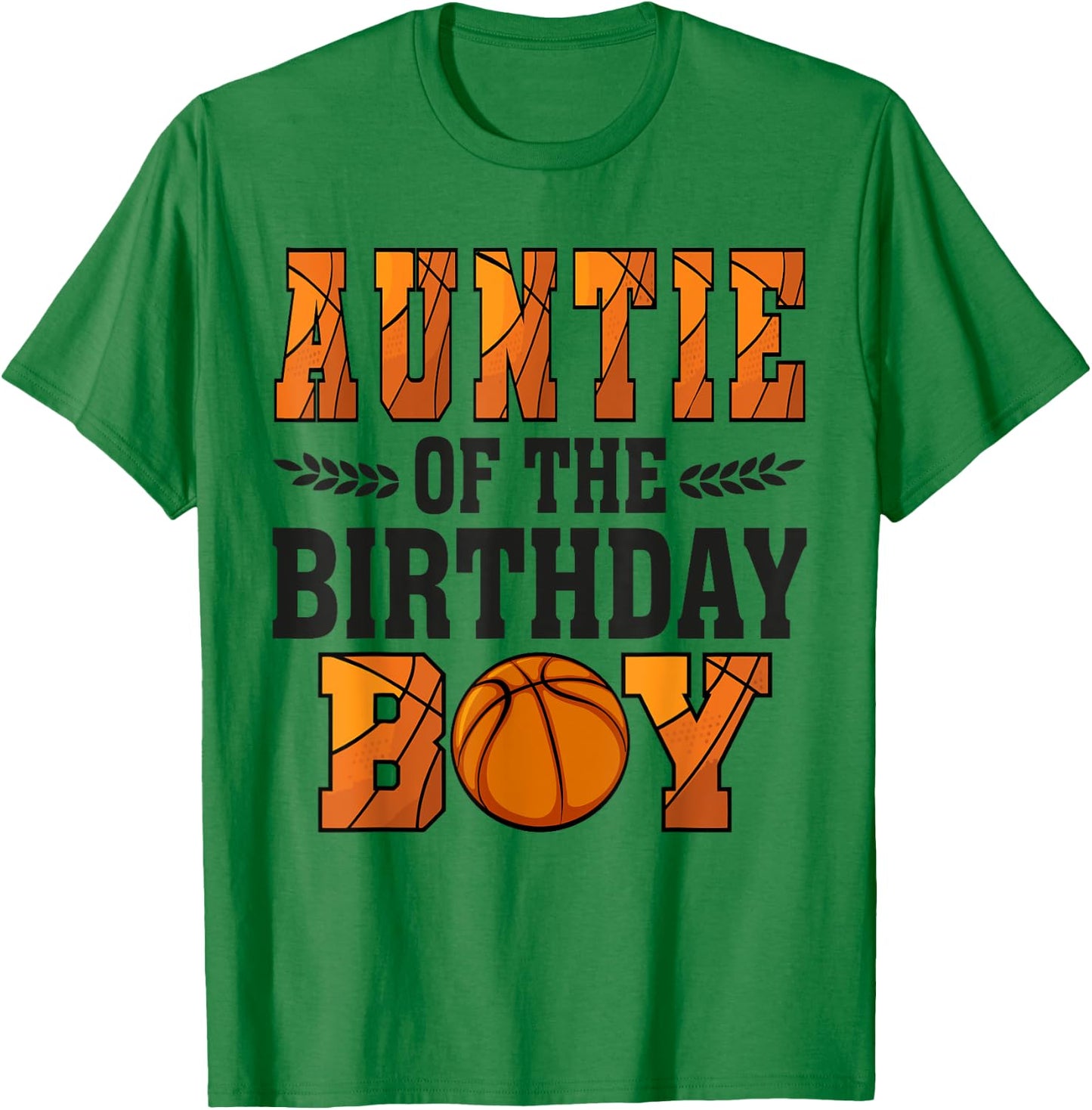 Auntie Of The Birthday Boy Basketball Aunt 1st Bday T-Shirt - T-Shirt | Irish Green