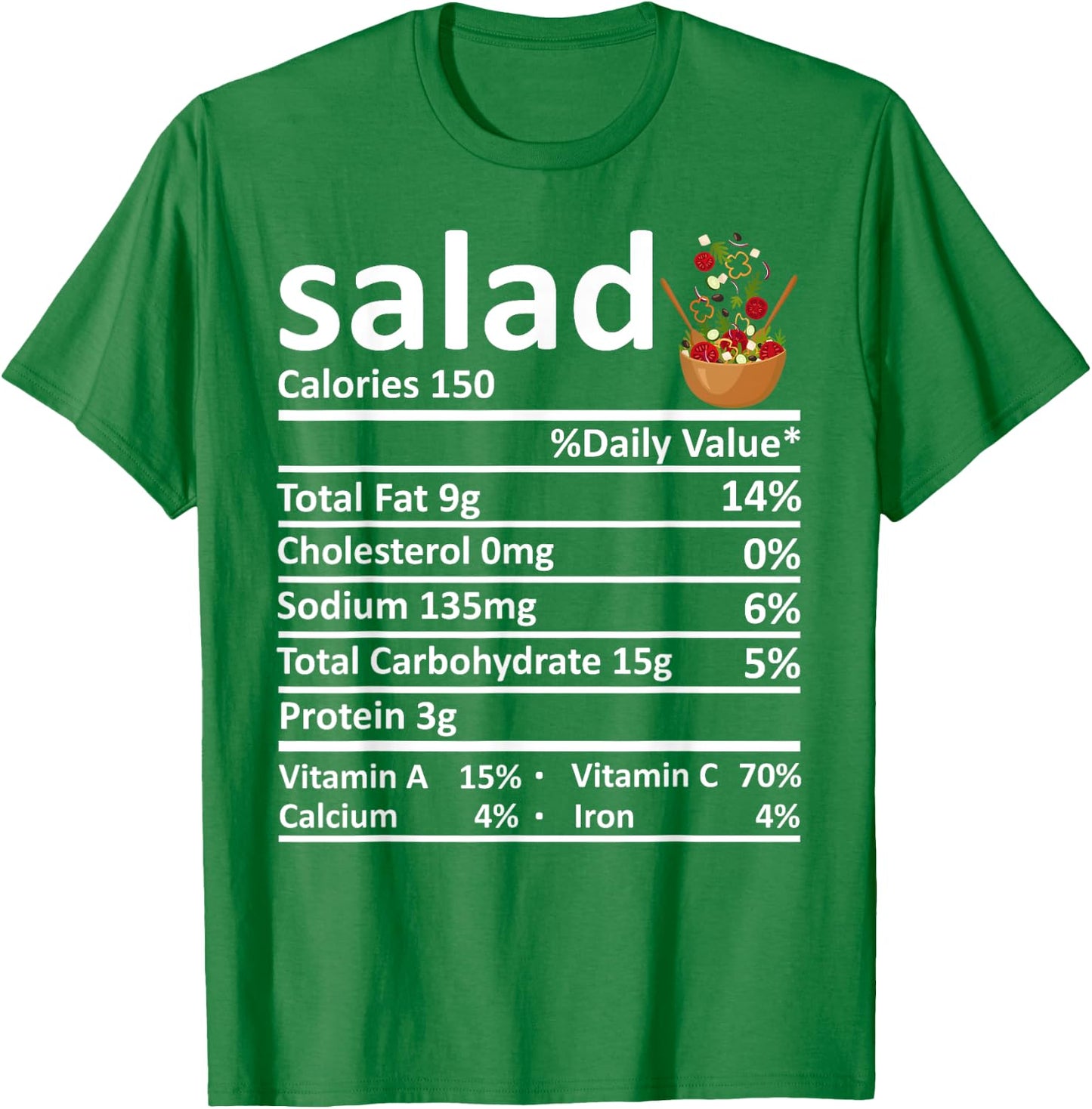 Salad Nutrition Food Facts Thanksgiving Costume Christmas T-Shirt - T-Shirt | Irish Green