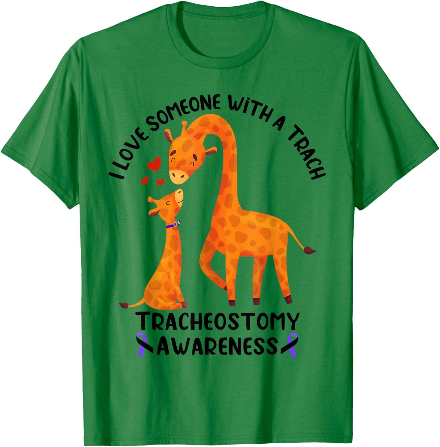 I Love Someone With a Trach Tracheostomy Awareness T-Shirt - T-Shirt | Irish Green