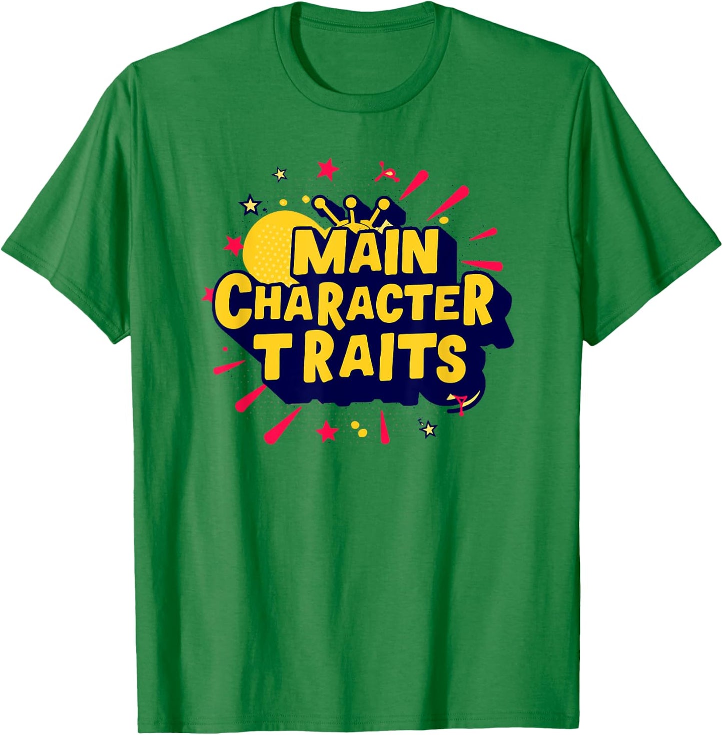 Main Character Traits T-Shirt - T-Shirt | Irish Green