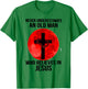 Never Underestimate An Old Man Who Believes In Jesus Christ T-Shirt - T-Shirt | Irish Green