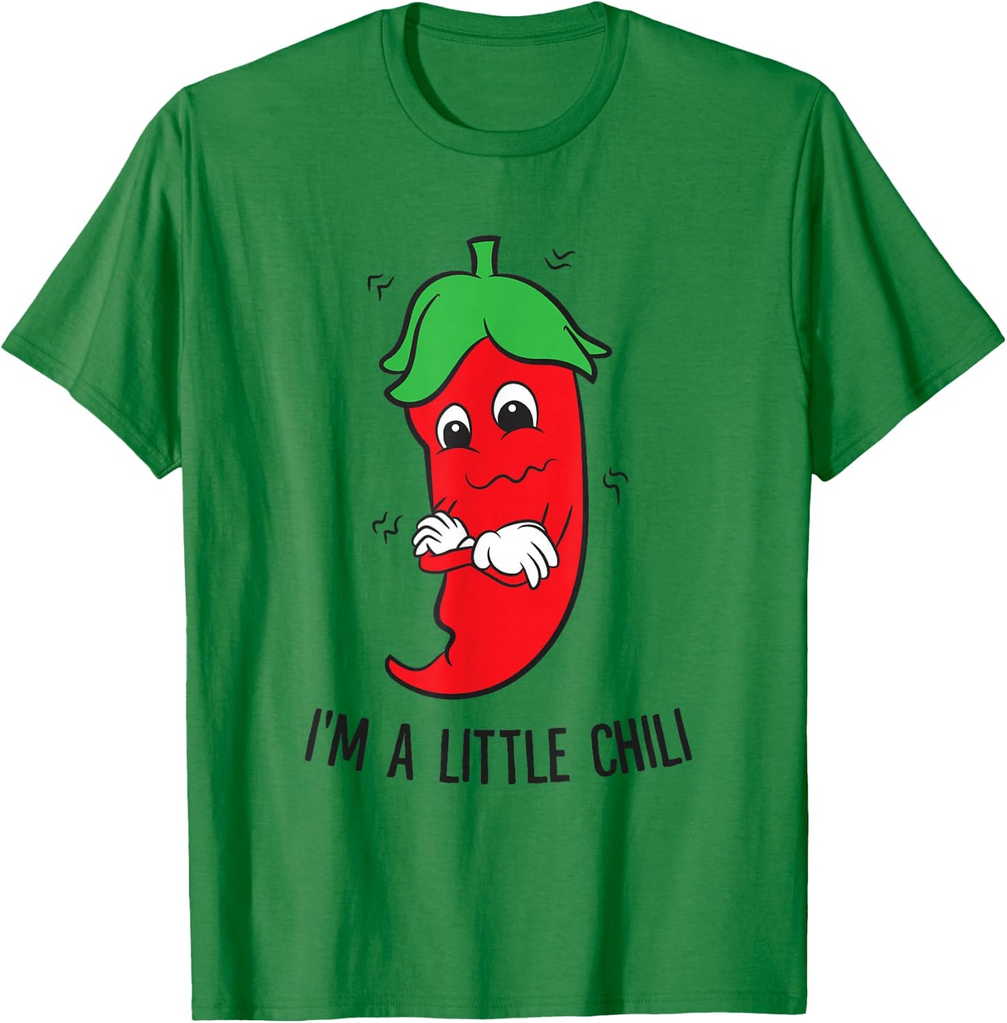 I'm A Little Chili Cinco De Mayo Spicy Food Pepperoni Chili T-Shirt - T-Shirt | Irish Green
