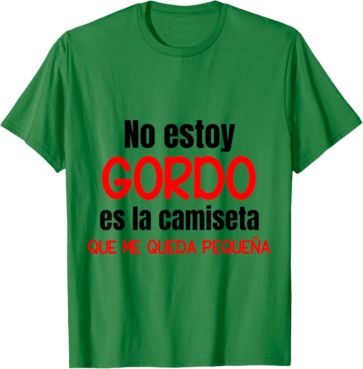 Regalo Divertido Hombre No Estoy Gordo T-Shirt - T-Shirt | Irish Green