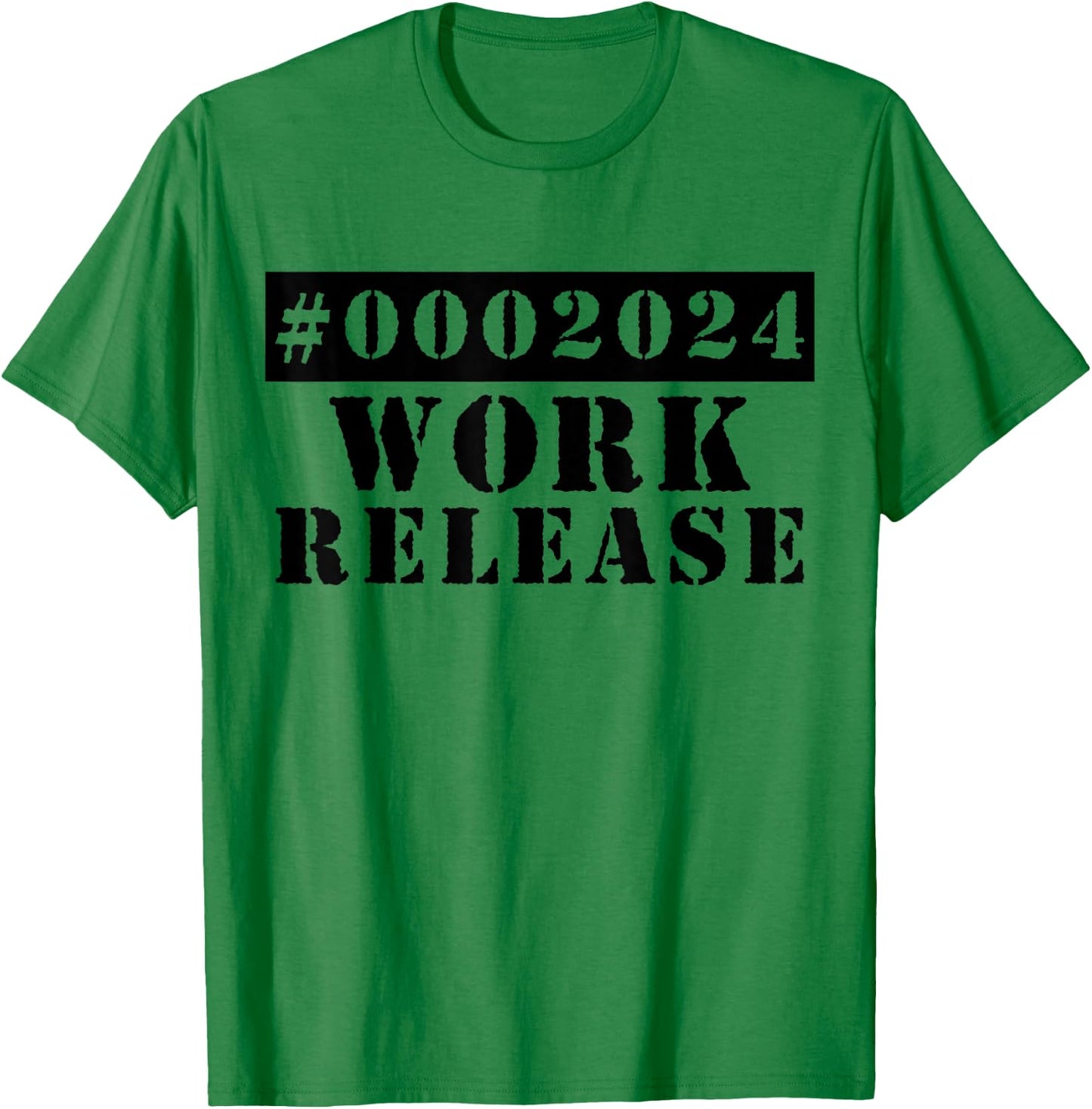 2024 Work Release Funny Retirement 2024 Retired T-Shirt - T-Shirt | Irish Green