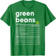 Green Beans Nutrition Facts T-Shirt - T-Shirt | Irish Green