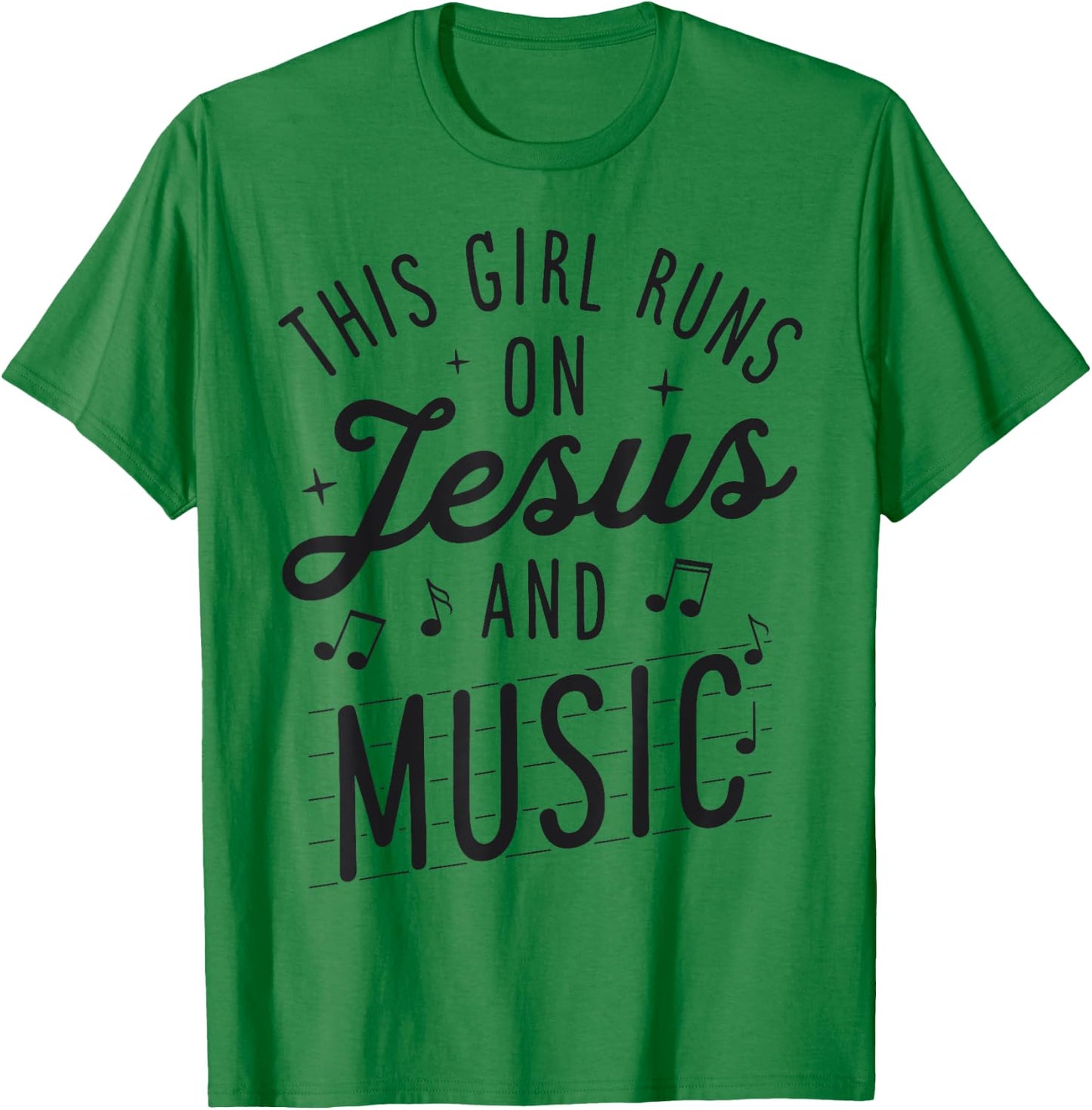 This Girl Runs On Jesus And Music Lover Christian Women Gift T-Shirt - T-Shirt | Irish Green