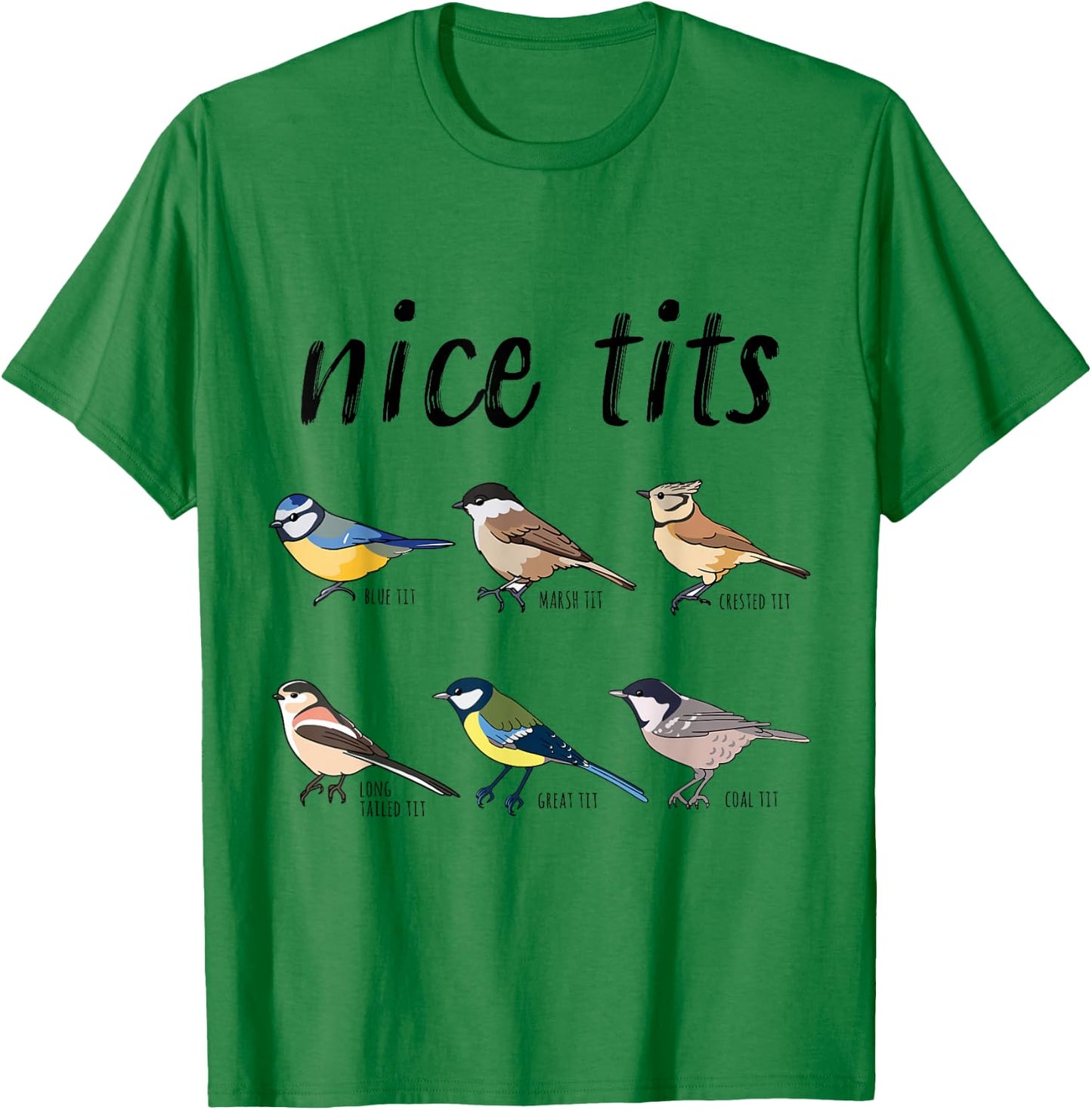 Bird watching Funny "nice tits" Gift Birding T-Shirt - T-Shirt | Irish Green