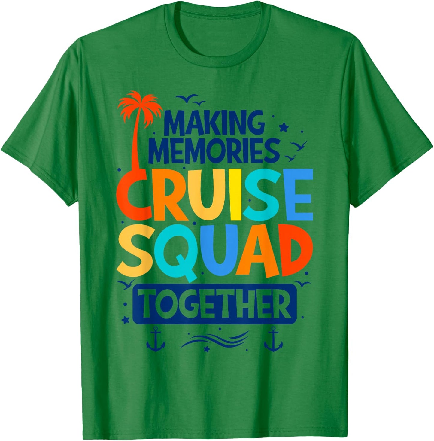 Cruise Squad 2024 Summer Matching Vacation Family Cruise T-Shirt - T-Shirt | Irish Green