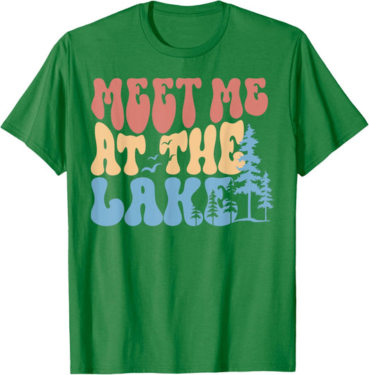 Lake Life Shirt Funny Lake Trip Camping Shirt Meet Me At T-Shirt - T-Shirt | Irish Green