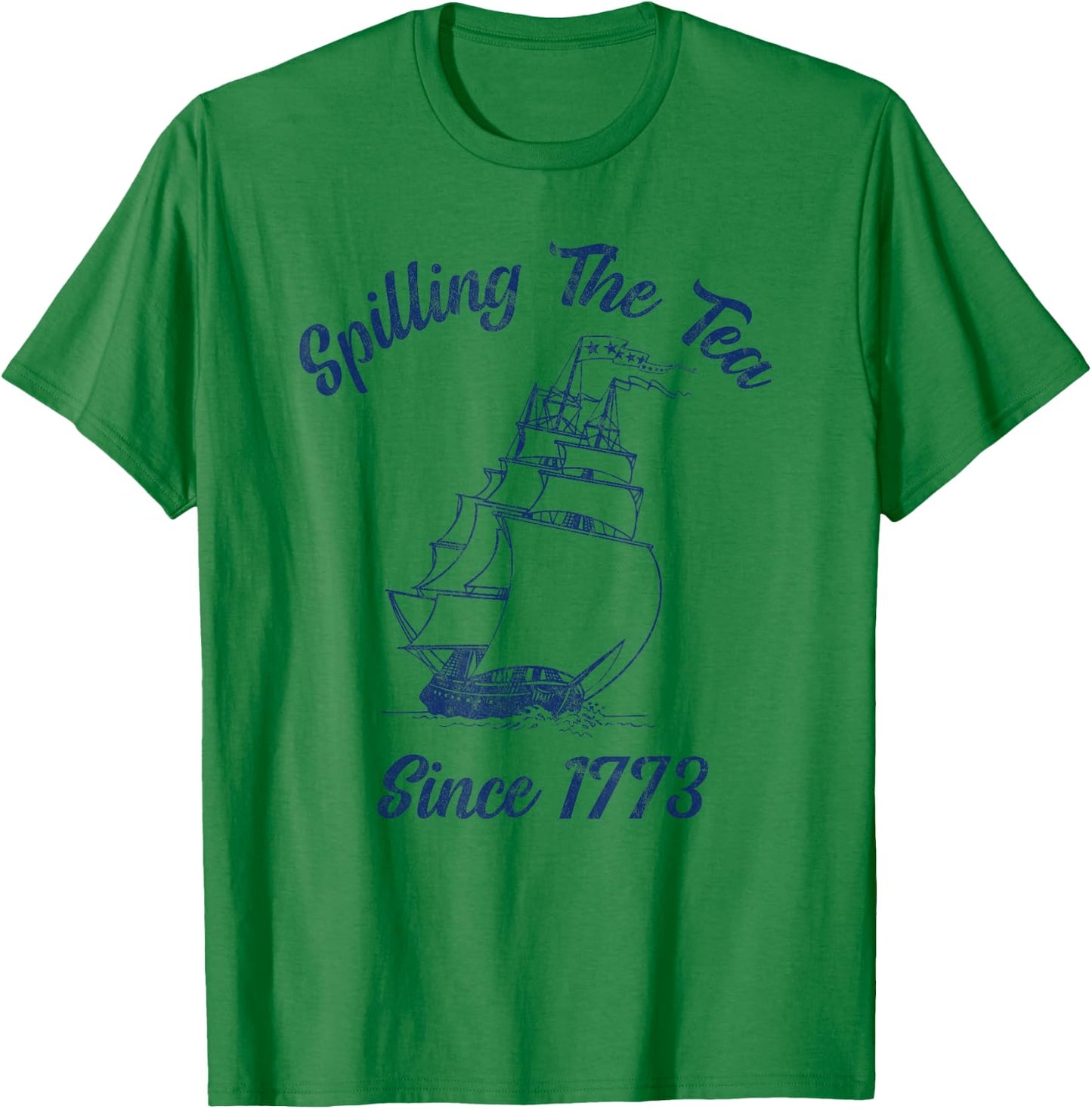 Fun 4th Of July Spilling The Tea Since 1773 History Teacher T-Shirt - T-Shirt | Irish Green