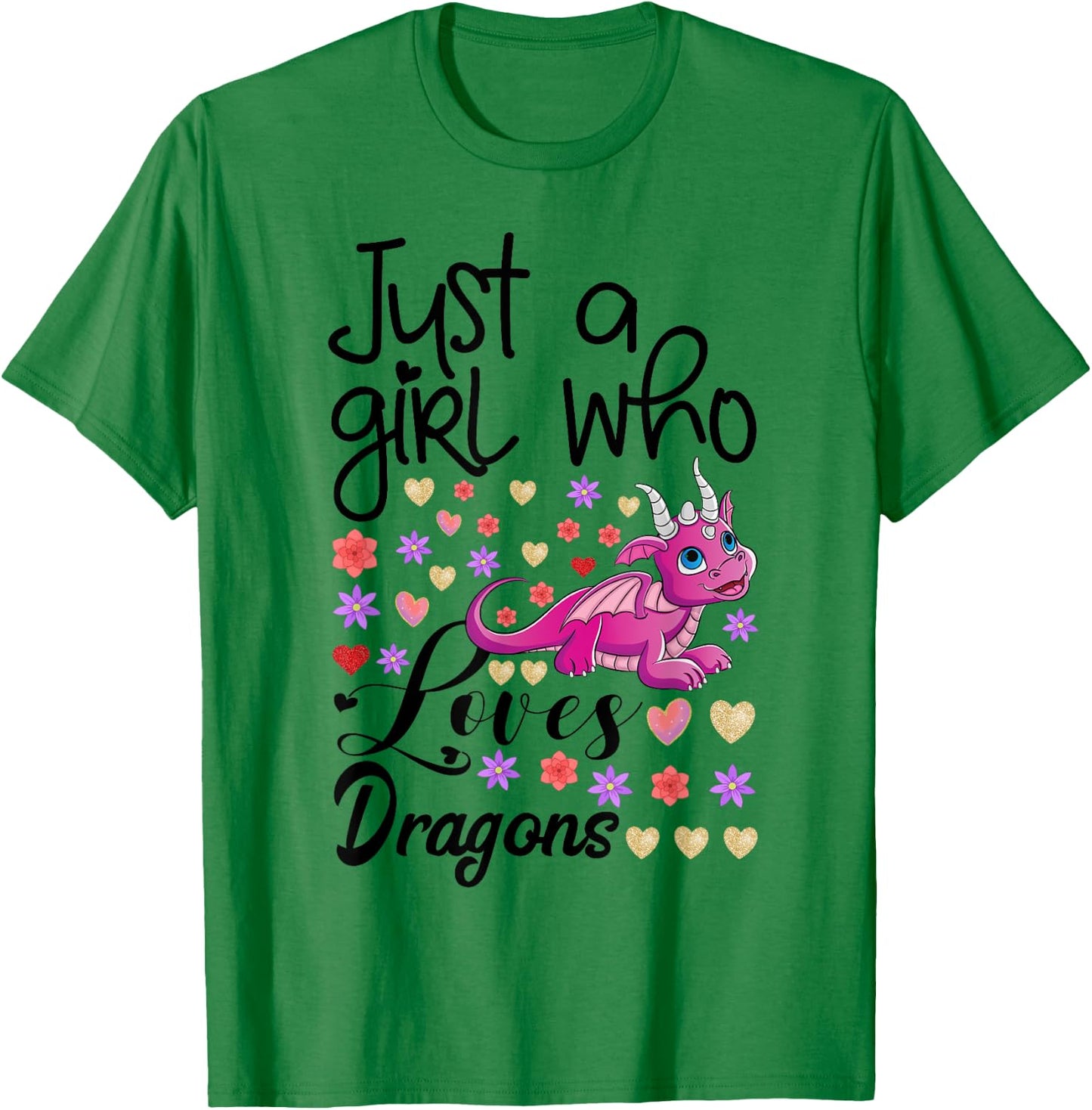 Just a Girl who Loves Dragons Fire Breathing Beast Wings T-Shirt - T-Shirt | Irish Green