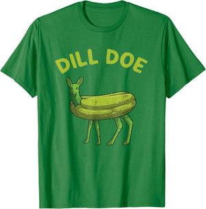 Dill Funny Doe Nature Deer Pickle Adult Women T-Shirt - T-Shirt | Irish Green