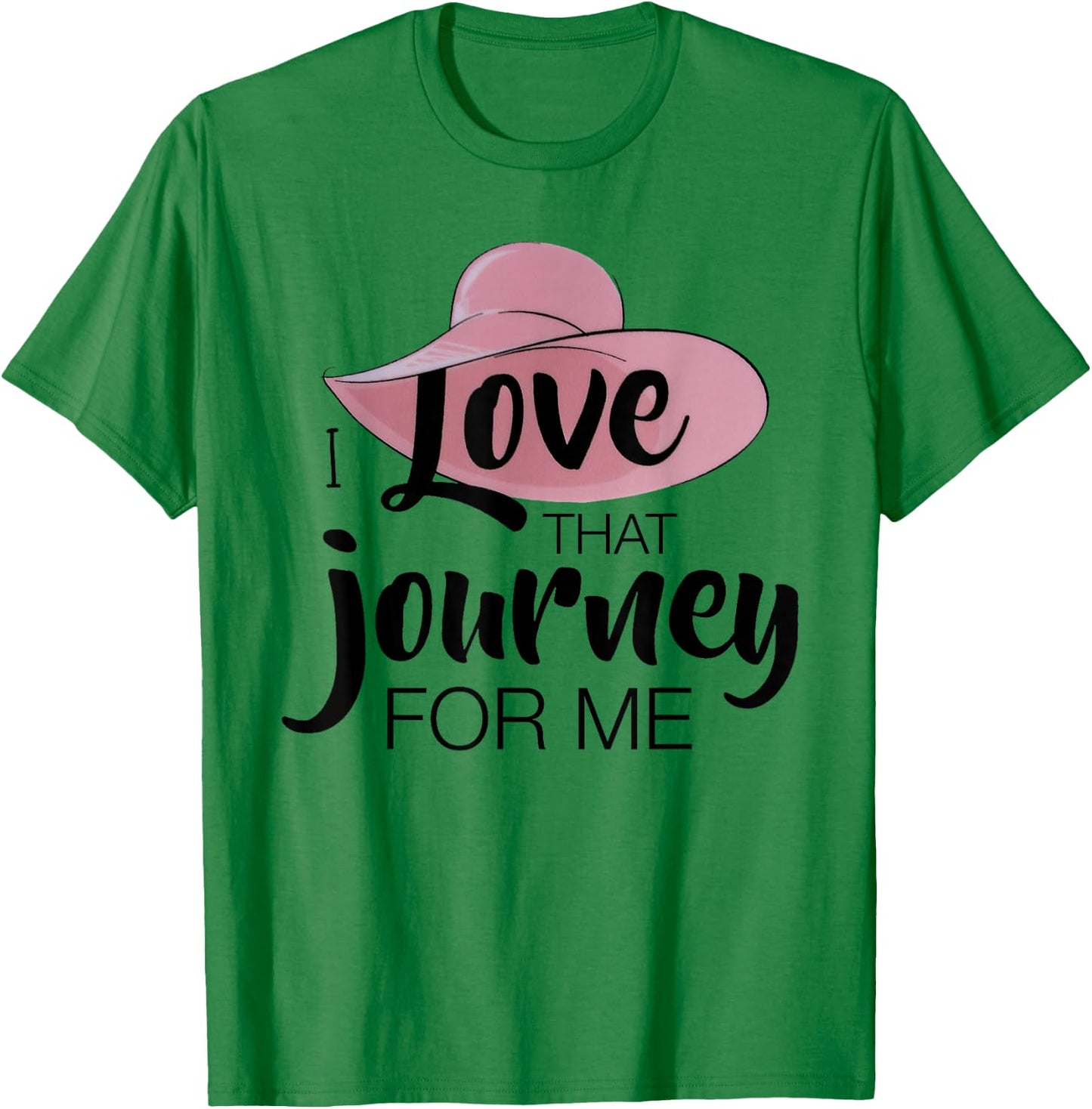 I love that journey for me funny meme T-Shirt - T-Shirt | Irish Green