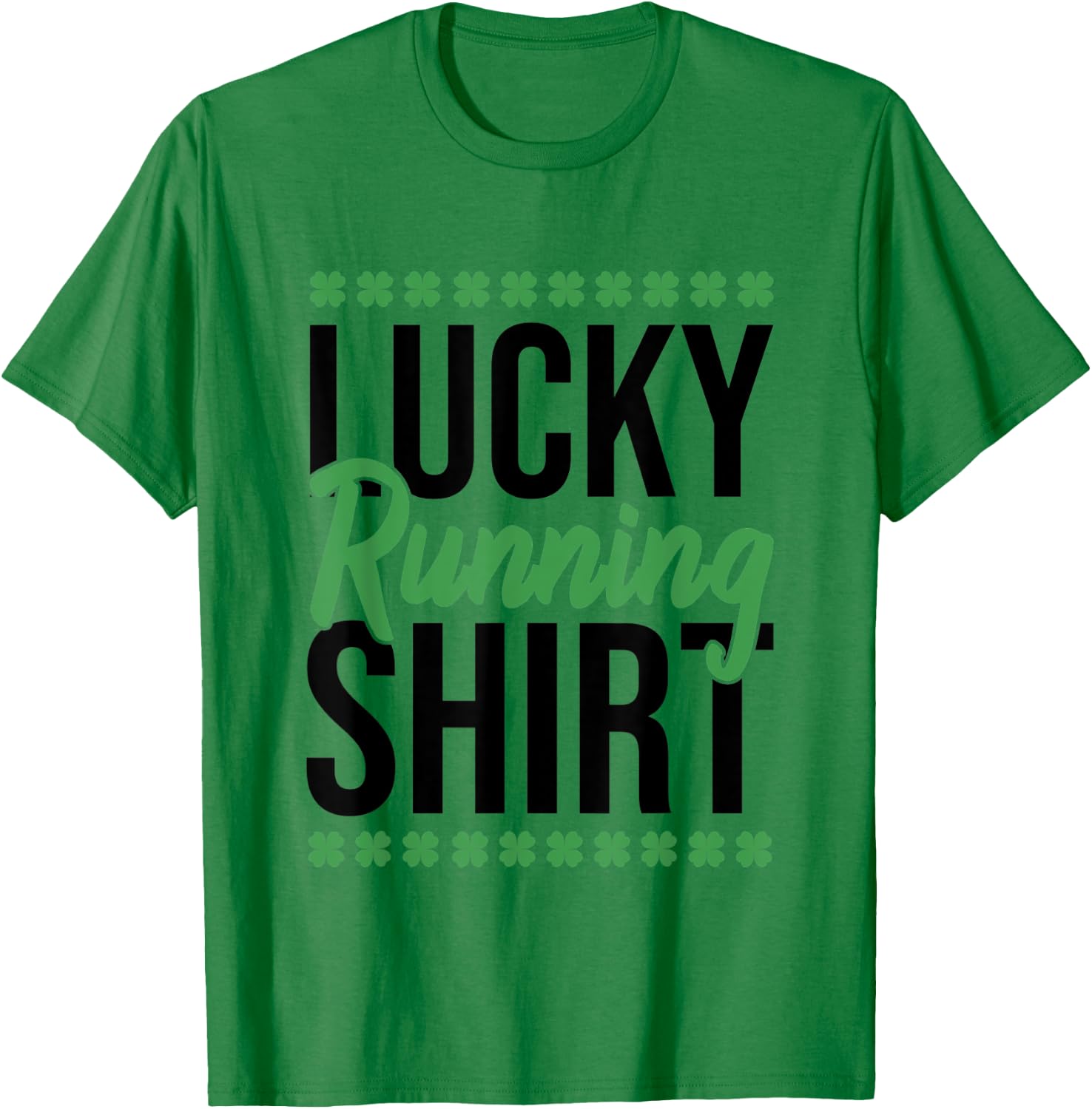 St. Patrick's Day Gym Fitness Marathon Running Lucky Running T-Shirt - T-Shirt | Irish Green