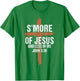 Women S'more Of Jesus And Less Of Me Funny Camping Christian T-Shirt - T-Shirt | Irish Green