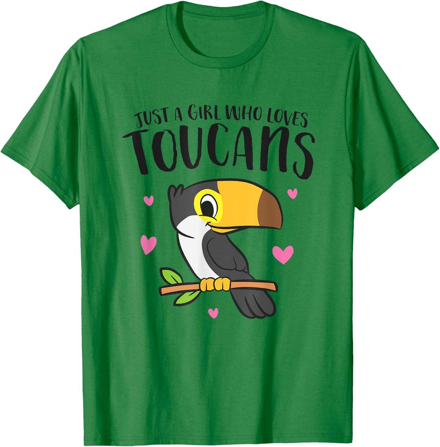 Just a Girl Who Loves Toucans Cute Birds Love Toucan T-Shirt - T-Shirt | Irish Green