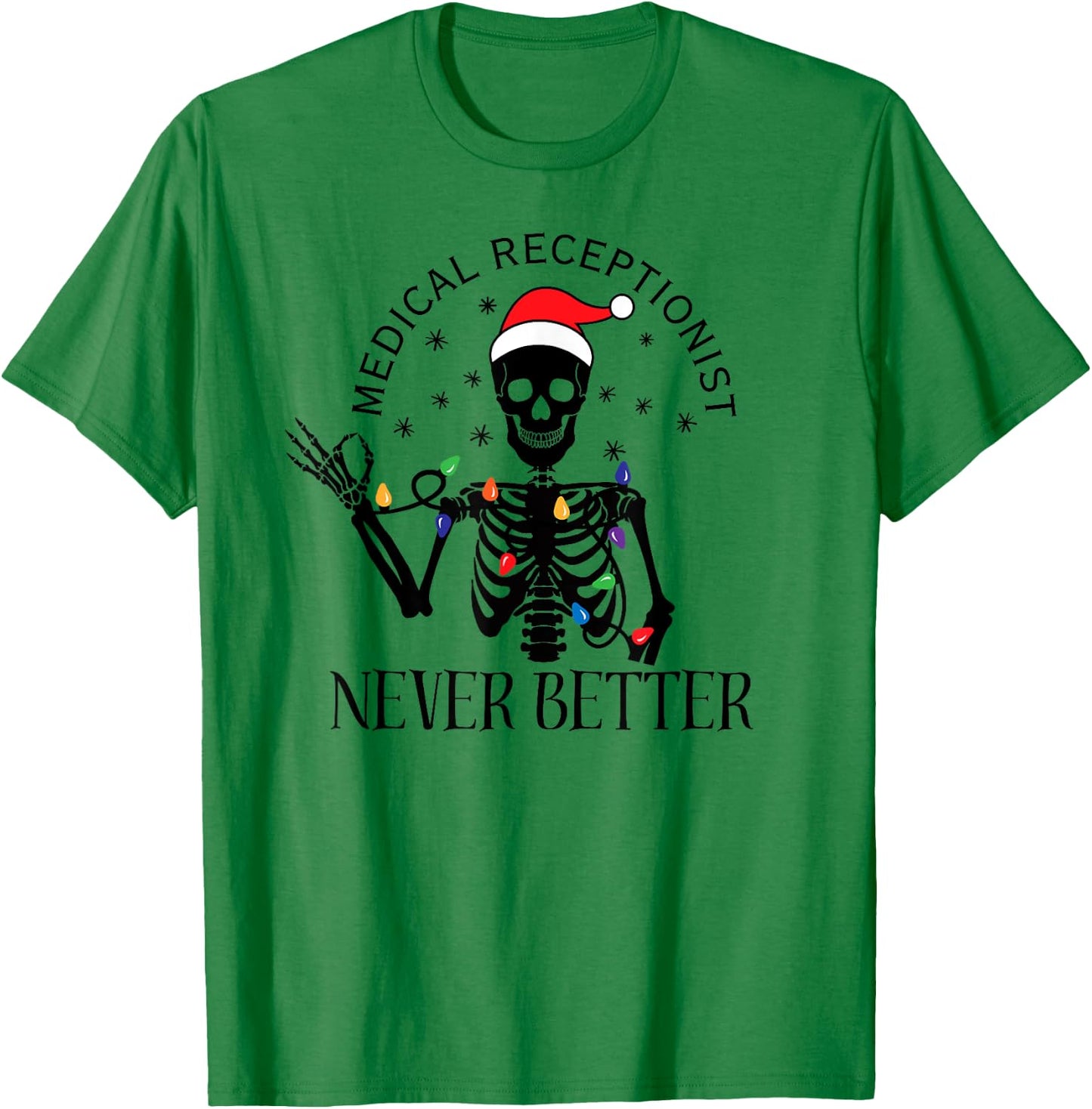 Funny Medical Receptionist Christmas Med Receptionist Clinic T-Shirt - T-Shirt | Irish Green