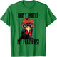 Don't Ruffle My Feathers Bandana Glasses Funny Chicken T-Shirt - T-Shirt | Irish Green