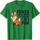 Foxes Are Awesome I'm Awesome Therefore I'm A Fox T-Shirt - T-Shirt | Irish Green