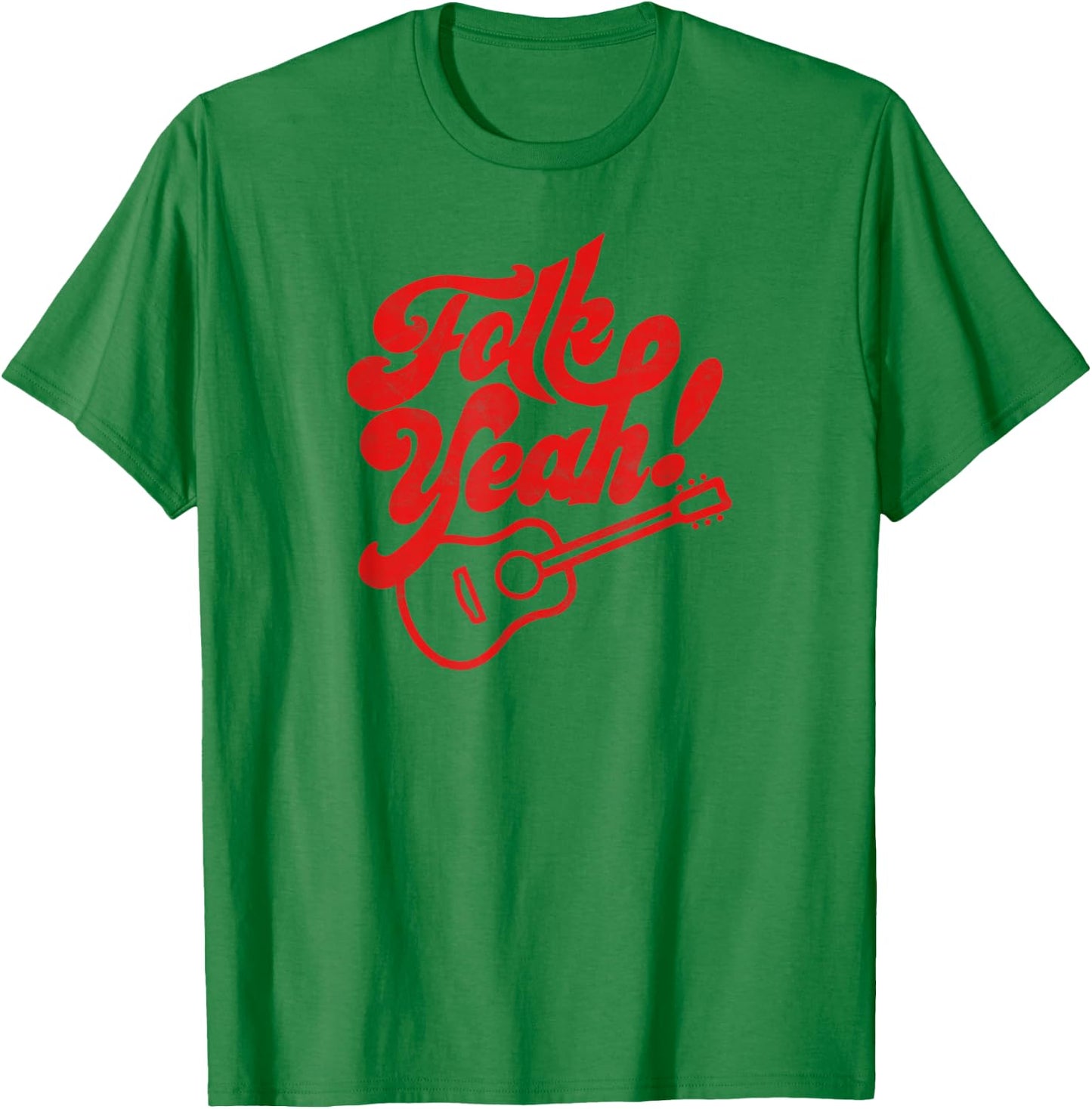 Folk Yeah! Funny Guitar & Typography Vintage Music T-Shirt - T-Shirt | Irish Green