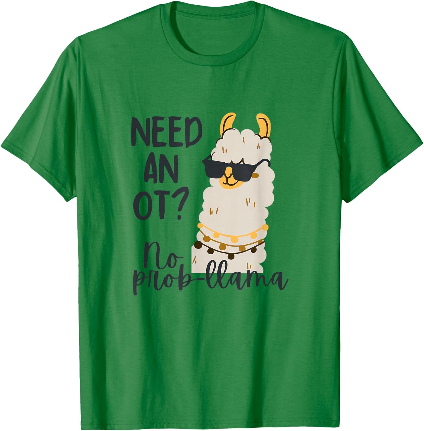 Cute Occupational Therapist OT Therapy Funny LLama Lover T-Shirt - T-Shirt | Irish Green