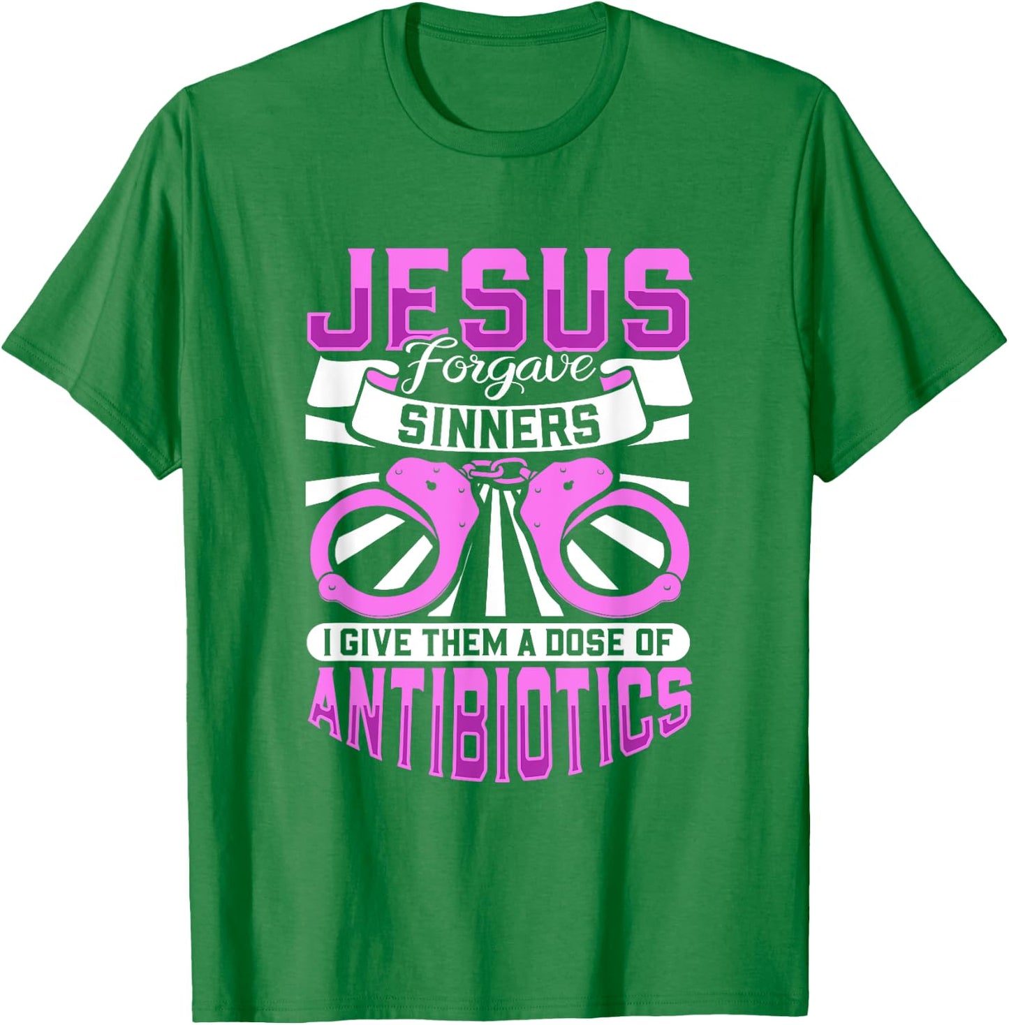 Jesus forgave sinners - correctional care T-Shirt - T-Shirt | Irish Green