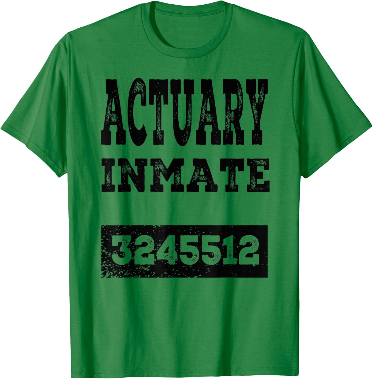 Actuary Inmate Funny Halloween Prisoner Jail Costume Gift T-Shirt - T-Shirt | Irish Green